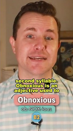 Obnoxious Meaning, Pronunciation, Synonyms and Example Sentence