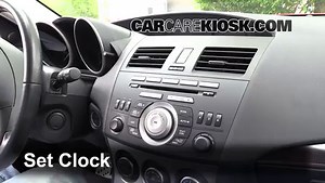 How to Set the Clock / Change Time on a 2010 Mazda 3 i 2.0L 4 Cyl.