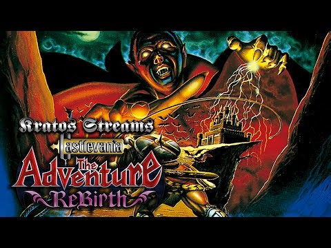 Castlevania the Adventure Stream with Kratos and @garcon45: Adventure and Rebirth!