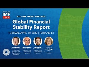 Press Briefing: Global Financial Stability Report, April 2022