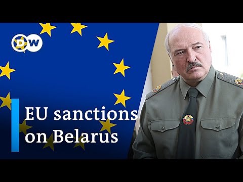 EU approves new sanctions on Belarus - What impact will they have? | DW News