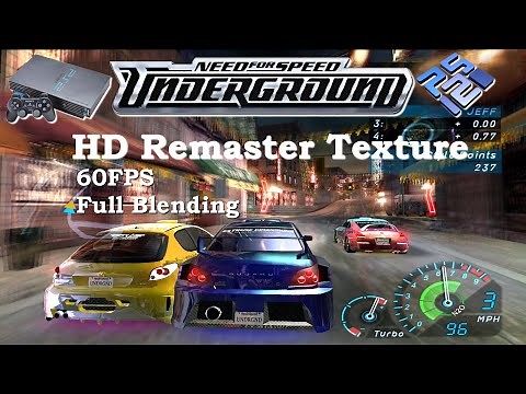 Need For Speed Underground ~HD Remaster Texture & True 60FPS | PCSX2 1.7.3519 | PS2 Full Blending PC