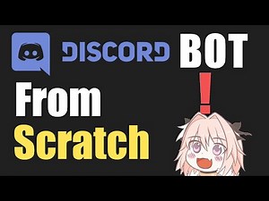Discord Bot From SCRATCH?!