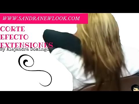 Corte Efecto Extensiones | Sandranewlook