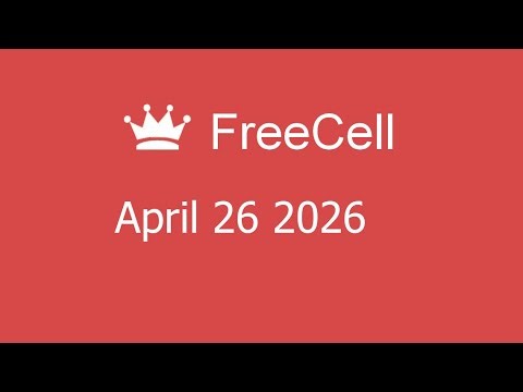 Microsoft Solitaire Collection - FreeCell - April 26 2026