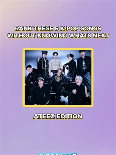 Rank These Ateez Songs WITHOUT Knowing What’s Next 😱#kpop #reels #trending #kpopfyp #ateez