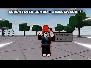 ‪@LordHeaven7‬ COMBO SCRIPT | THE STRONGEST BATTLEGROUNDS