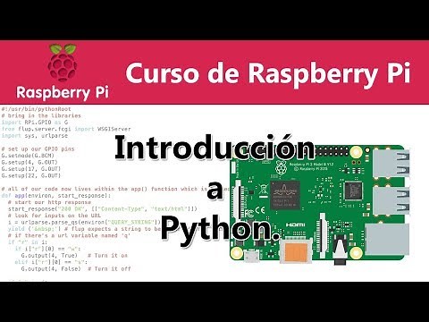 [Curso Raspberry Pi - #2] Introduccion a Python