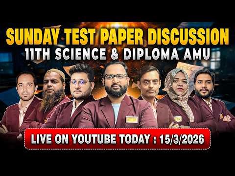 Sunday Test Paper Discussion 11th Science & Diploma AMU | Image Classes