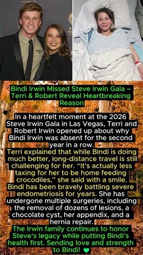 Bindi Irwin Missed Steve Irwin Gala – Terri & Robert Reveal Heartbreaking Reason