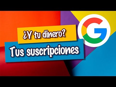 Controla TUS COMPRAS Y GASTOS en Google. Administra tus suscripciones ahora | [EGL]