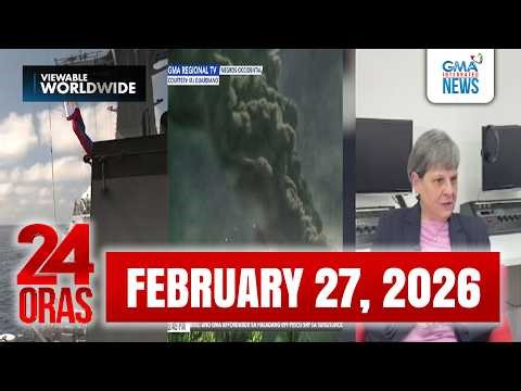 24 Oras Express: February 27, 2026 [HD]