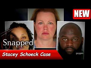 Snapped 2026 full Episodes | Snapped: Women Who Kill 2026 l Stacey Schoeck Case