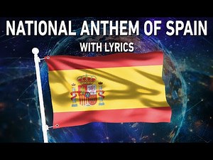 National Anthem of Spain - La Marcha Real (With lyrics)