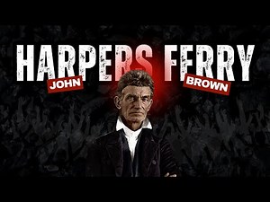 John Brown’s Raid at Harpers Ferry | The Event That Sparked the American Civil War