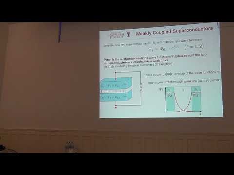 Basic properties of Josephson junctions - Dieter Kölle (Part 1)