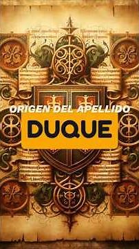 DUKE: THE SURNAME THAT CARRIED THE LEGACY OF THE NOBLES TO THE NEW WORLD
