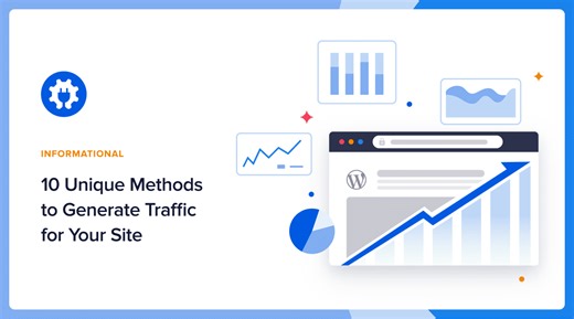 10 Unique Methods to Drive Traffic to Your WordPress Site
