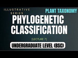 Phylogenetic Classification | Systems of Classification || L7