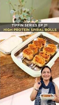 Kids Tiffin Special | High Protein Spiral Rolls | Healthy & Delicious | Tiffin Series Ep 21