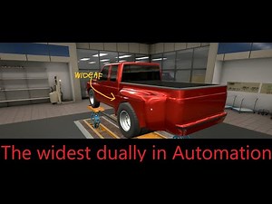 Making the widest dually pickup in Automation 4.2