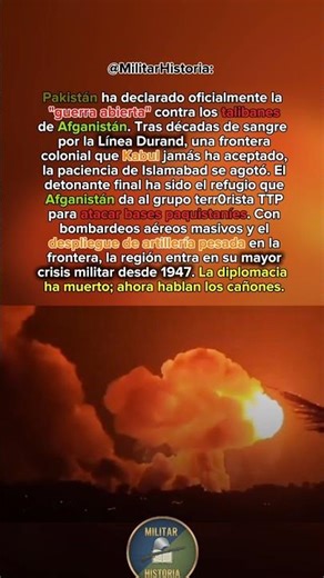 ¡ESTALLA LA GUERRA! Pakistán y Afganistán en conflicto total 🚨⚔️