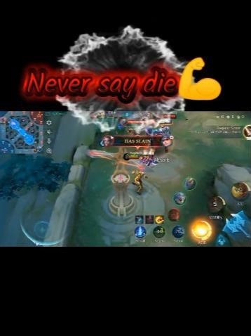 never say die 💪 #mobilelegends #trending #youtubeshorts #gaming