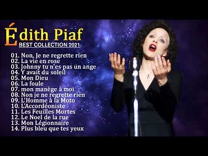 Édith Piaf Greatest Hits Playlist 2021 - Édith Piaf Best Of Album 17
