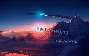 “星辰大海”《Time to Pretend》