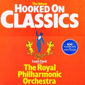Louis Clark Conducting The Royal Philharmonic Orchestra - Hooked On Classics