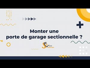 Montage porte de garage sectionnelle : Les étapes