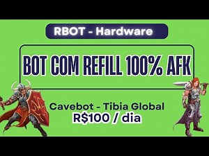 Rbot - Refill 100% AFK - Tibia Global 2025