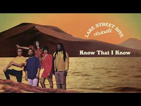 Lake Street Dive - Know That I Know (Official Audio)