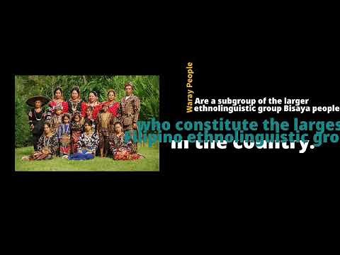 Waray People: Leyte-Samar Ethnic Tribe