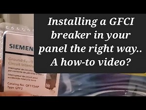 DIY: The right way. Install a GFCI 15Amp Breaker into an electrical panel. A how to video