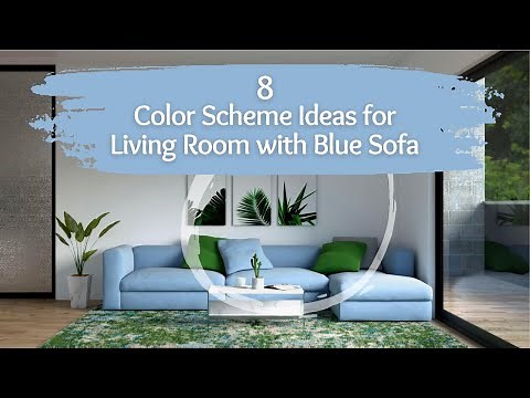 Best Color Scheme for Living Room with Blue Sofa