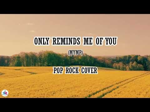 Only Reminds Me | Best of MYMP | Powerful Pop Rock Cover | Timeless OPM Hit