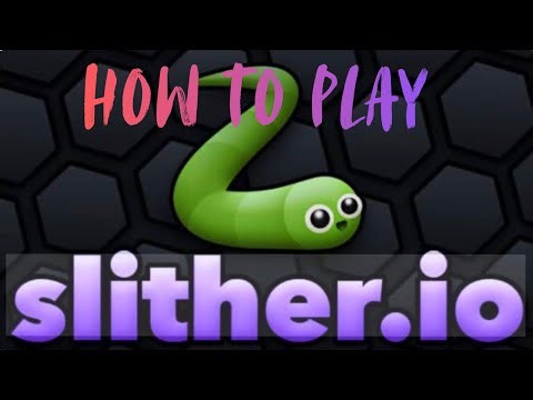 How To Play Slither.io (Tutorial)