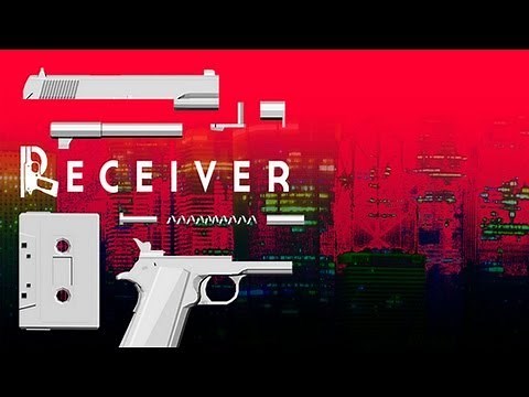 Receiver Gameplay (HD)