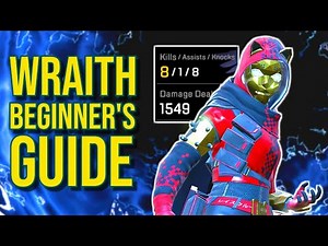 Beginner's Guide to Wraith: How to Play Aggressive