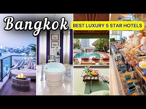 12 TOP BEST Luxury 5 Star Hotels in Bangkok, Thailand | Travel Guide 2026