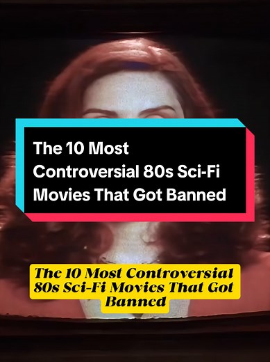 Top 10 Controversial Sci-Fi Movies of the 80s