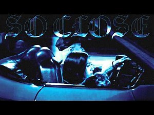 Arizona Zervas - SO CLOSE (Lyric Video)