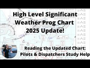 High Level Significant Weather Prog Chart 2025 Update! Airline Pilot & Aircraft Dispatcher Interview
