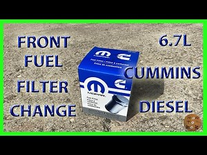 How to Replace the Front Fuel Filter on a 2020 6.7L Cummins Diesel