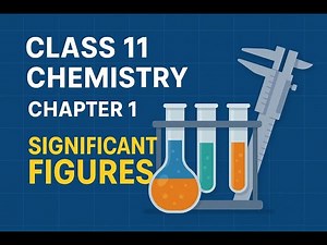 🔥Significant Figures☄️ |🏆 Class 11 Chemistry Chapter 1💧| 🌎Basic to Advanced Explanation🧊MCQ +concept