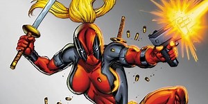 Alright I’ll Bite, Who Is Lady Deadpool?