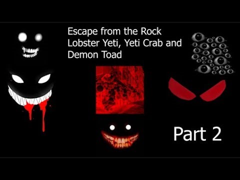 [YTP] Escape from the Rock Lobster Yeti, Yeti Crab and Demon Toad (Part 2)
