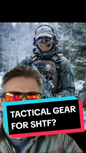 TACTICAL GEAR FOR SHTF? #bugout #buggingout #getready #survivaltips #preppertips #shtfpreppingandsurvival #preppersoftiktok #shtfprepper #prepper #shtfprepping #survivalist #survivalists #survivalskills #preppergroup #edc