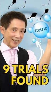 CoQ10 and Male Fertility: What 9 Clinical Trials Actually Found | Dr Kiat